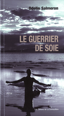 Guerrier de soie (Le)